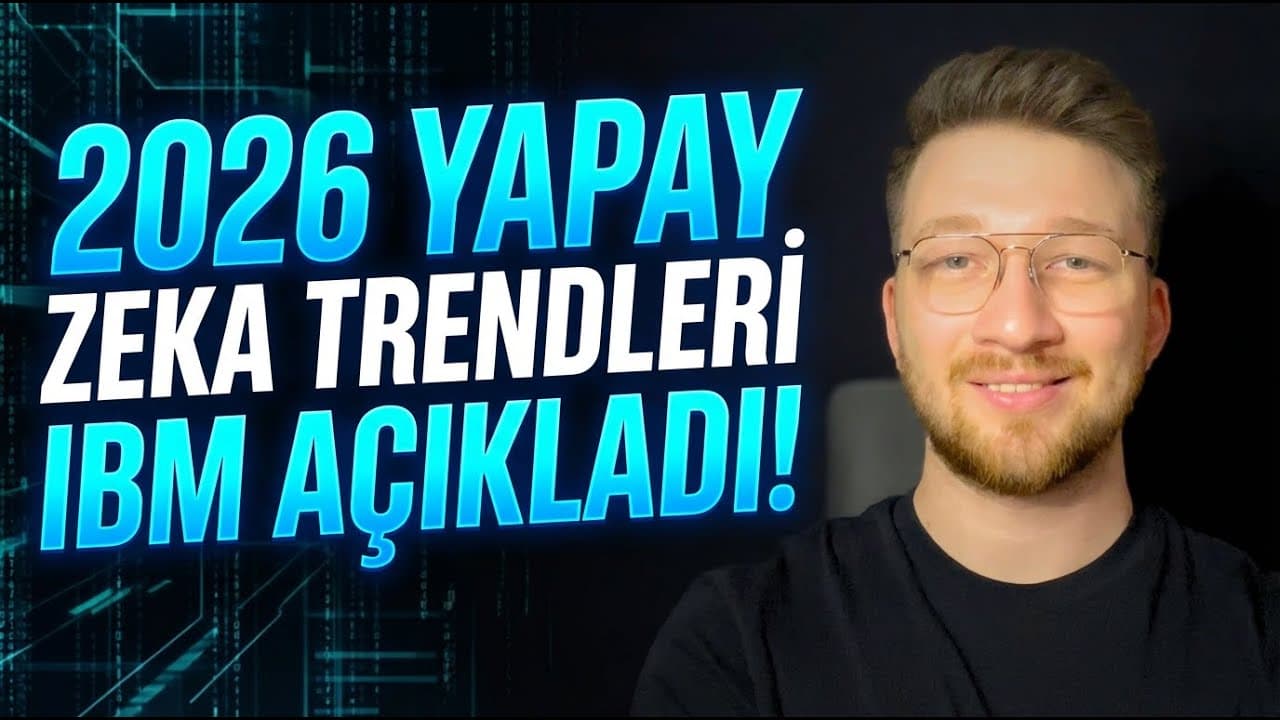 2026'da Yapay Zeka Dünyasını Değiştirecek Trendler